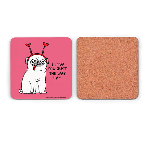 I Love You The Way I Am Pug Coaster by Gemma Correll