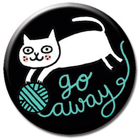 Go Away Cat 1" Button by Gemma Correll