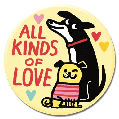 All Kinds of Love 1.25" Button