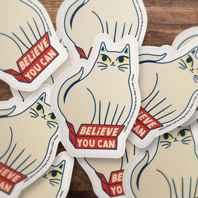 Believe You Can Cat White Sticker