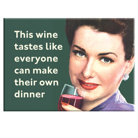 This Wine Tastes Like Dinner Housewife Rectangle Magnet