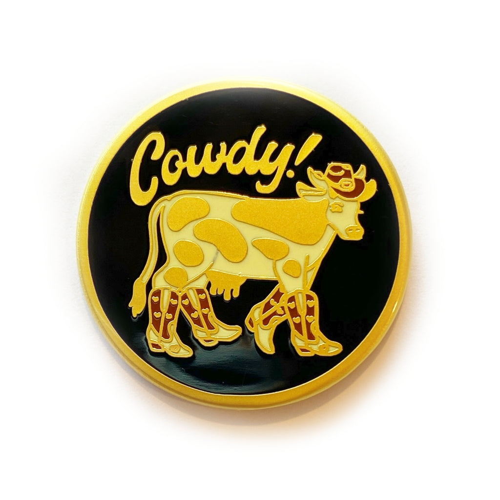 Cowdy Enamel Pin