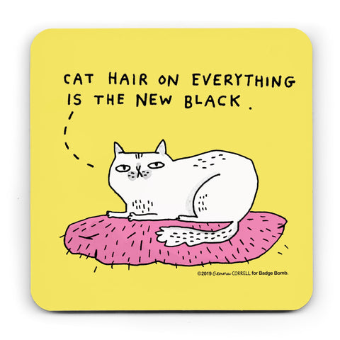 Cat Hair on Everything Coaster by Gemma Correll