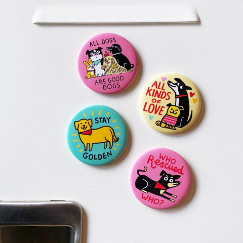 All Dogs Are Good Dogs Big Magnet