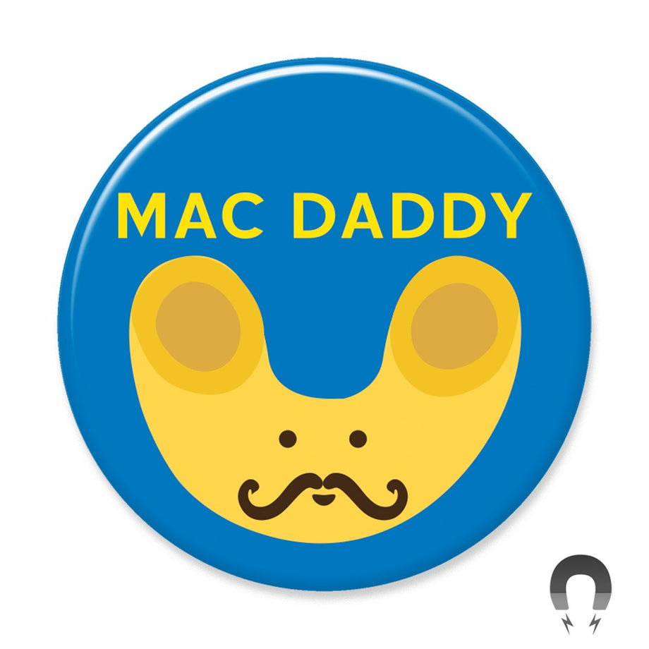 Mac Daddy Magnet by Seltzer Goods + Badge Bomb – Badge Bomb Wholesale