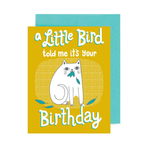 Little Bird Told Me Birthday Cat A2 Card