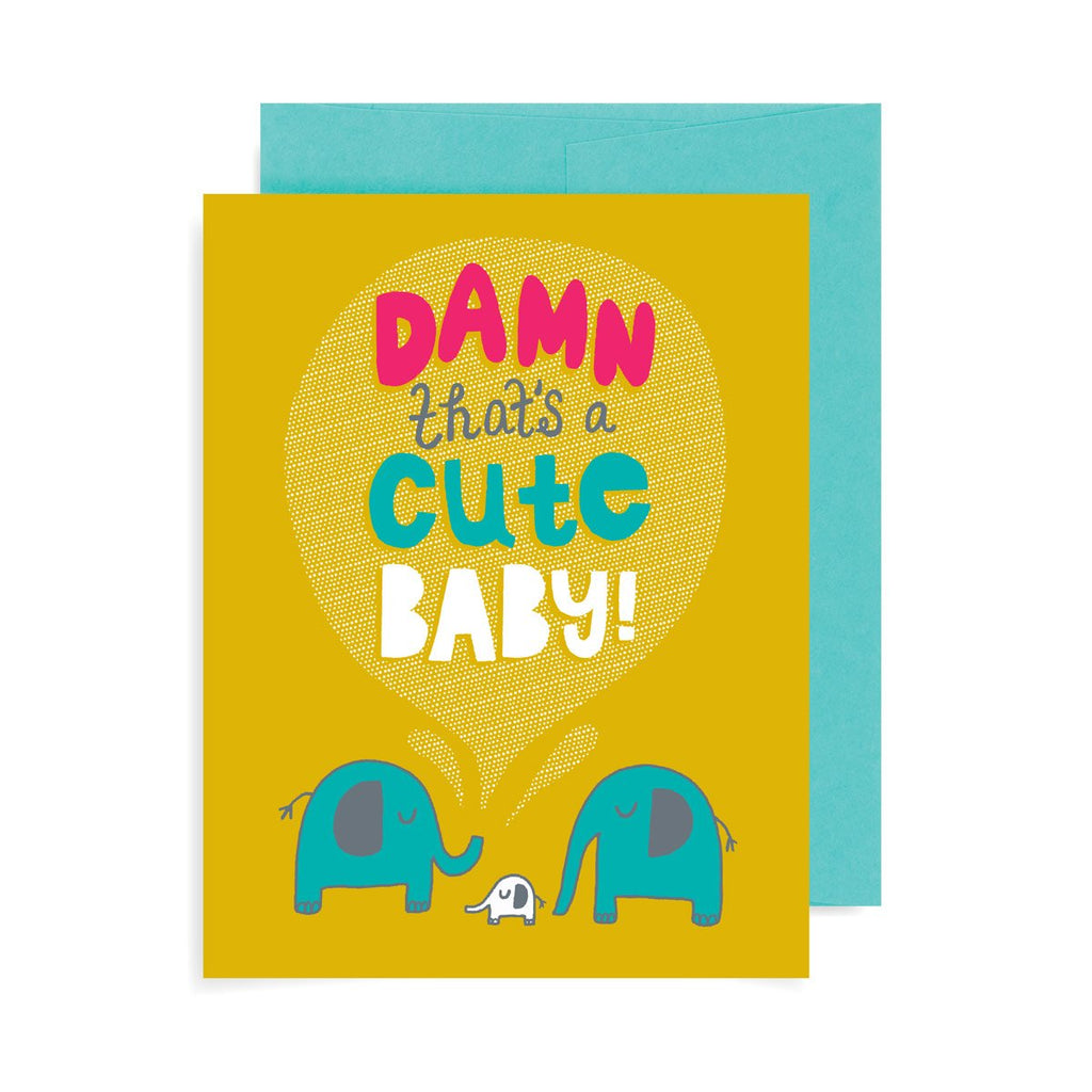 Damn Cute Baby A2 Card