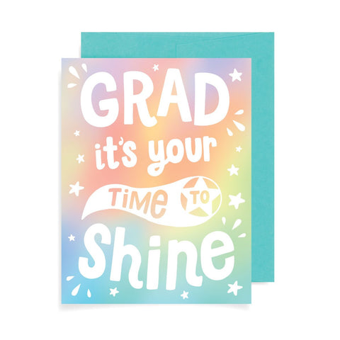 Grad It’s Your Time To Shine A2 Card