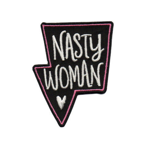 Nasty Woman Patch