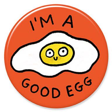 Good Egg Button by Gemma Correll
