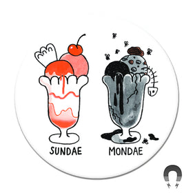 Sundae Mondae Big Magnet