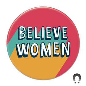 Believe Women Big Magnet