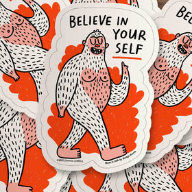 Believe in Yourself Bigfoot Sticker by Gemma Correll