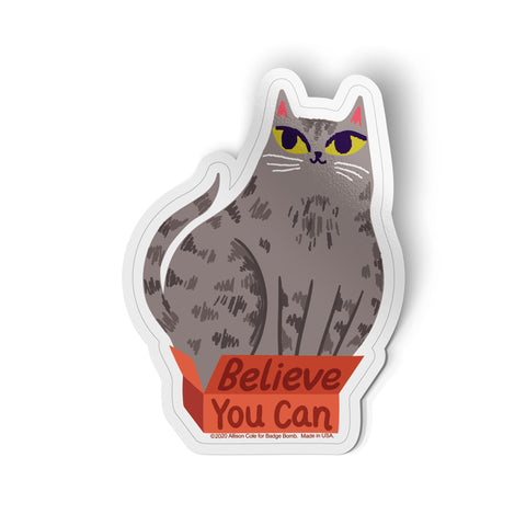 Believe You Can Cat Sticker