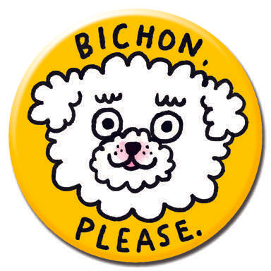 Bichon Please 1.25" Button